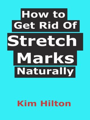 cover image of How to Get Rid of Stretch Marks Naturally